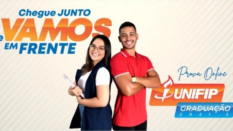 Chegue junto vamos em frente: Faça o vestibular UNIFIP 2021.2 e supere todos os desafios com segurança e eficiência