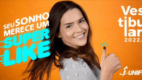 Vestibular Unifip 2021.1: Porque seu sonho merece um super like