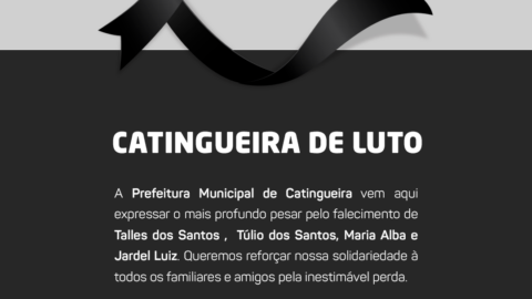 Prefeitura de Catingueira decreta luto oficial de 3 dias diante de tragédia que deixou 4 vítimas fatais na cidade